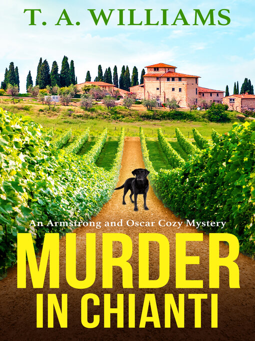 Title details for Murder in Chianti by T A Williams - Available